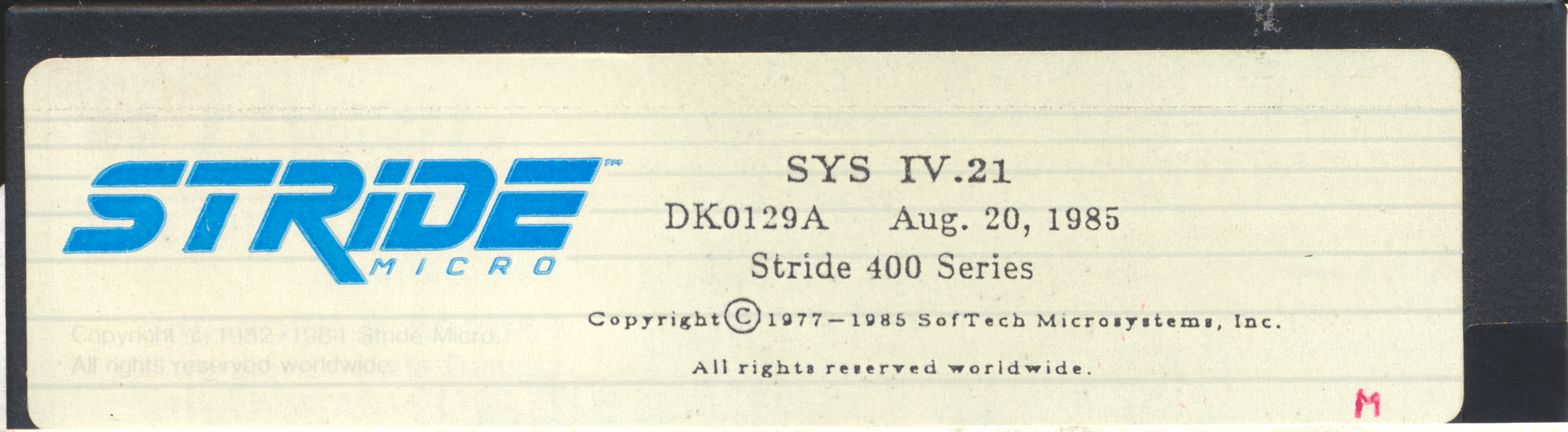 SYS IV.21 DK0129A Aug. 20, 1986 Stride 400 Series Copyright © 1977 - 1986…