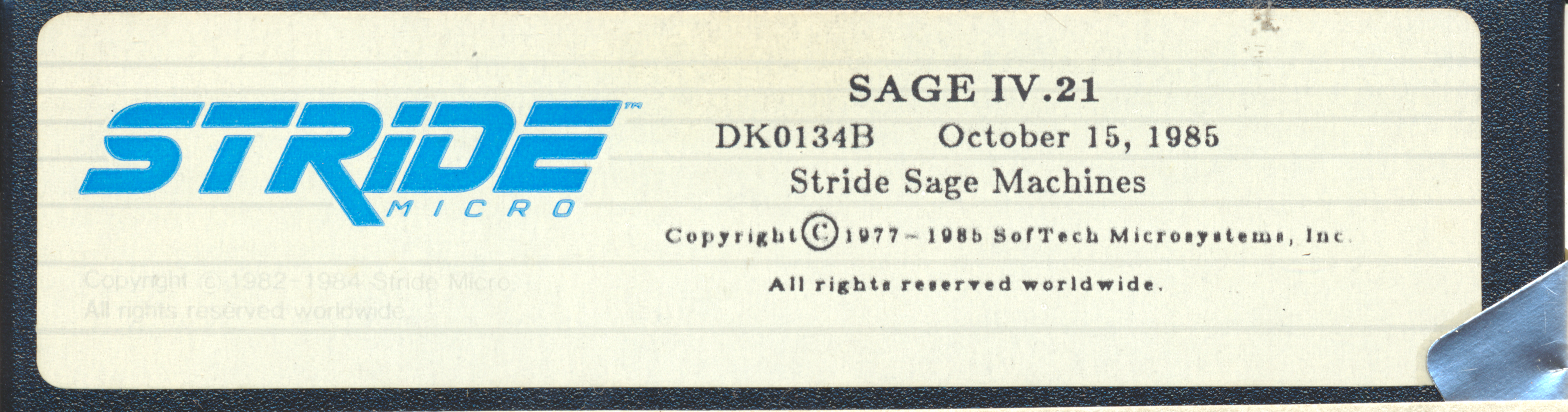 SAGE IV.21 DK0134B October 15, 1985 Stride Sage Machines Copyright © 1977…