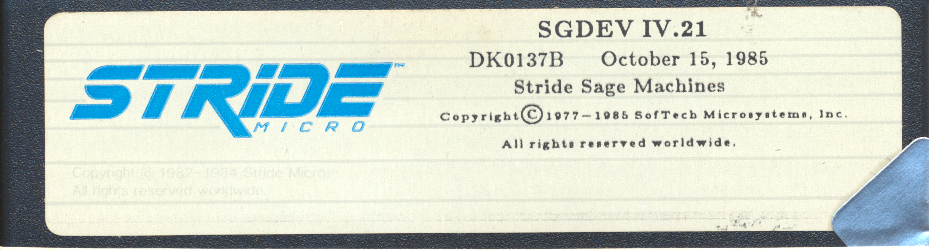 SGDEV IV.21 DK0137B October 15, 1985 Stride Sage Machines Copyright © 1977…