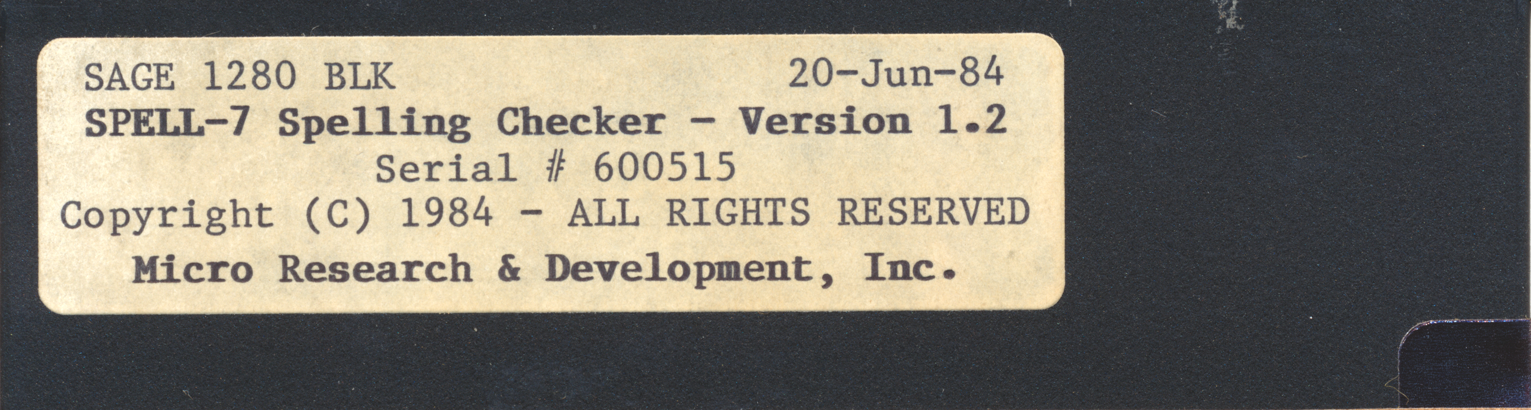 SAGE 1280 Block 20-Jun-84 SPELL-7 Spelling Checker - Version 1.2 Serial #…