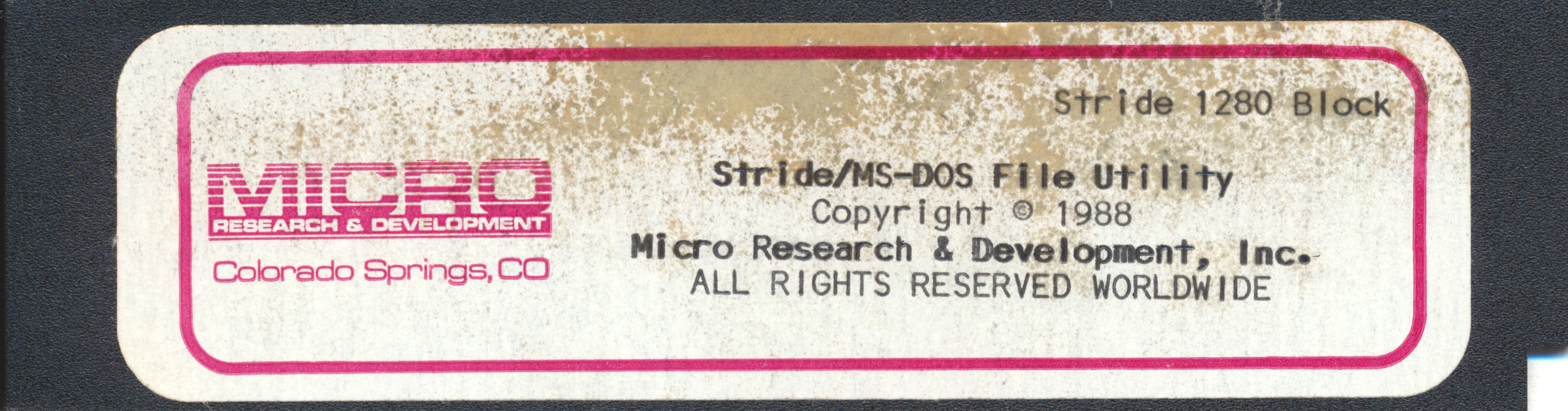 Stride 1280 Block Stride/MS-DOS File Utility Copyright © 1988 Micro Research…