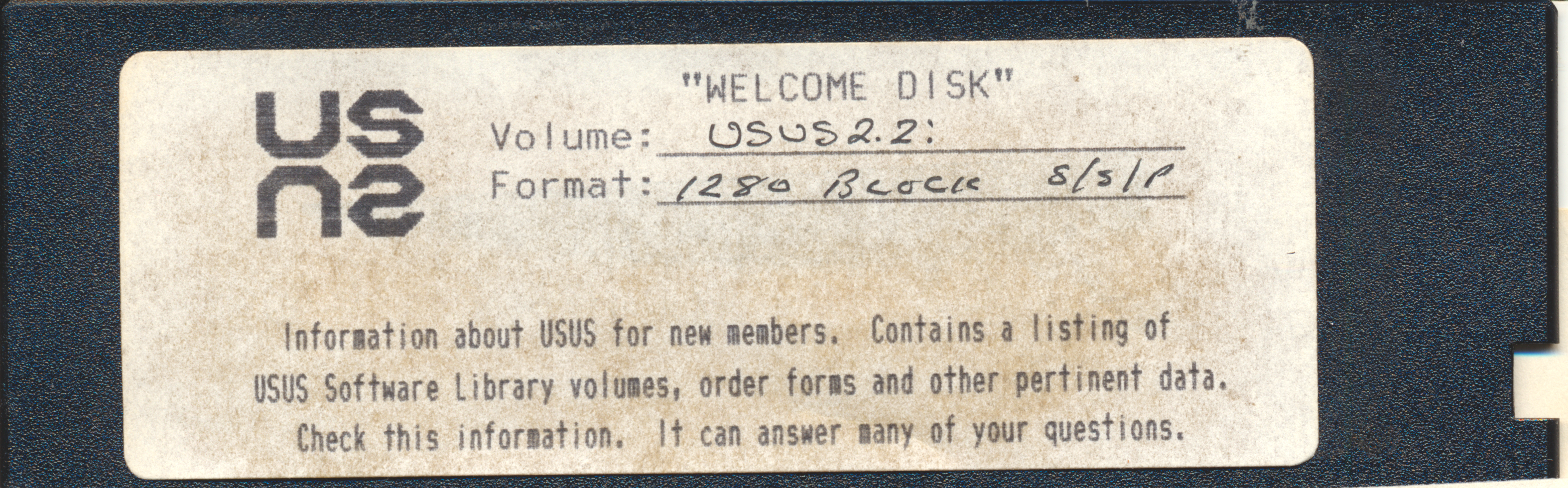 "WELCOME DISK" Volume: USUS2.2: Format: 1280 Block S/S/P Information about…